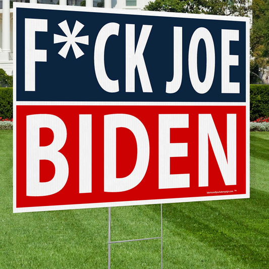 Fuck Joe Biden XL Yard Sign